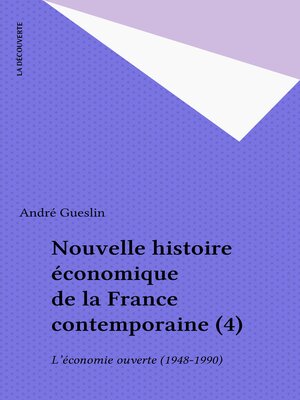 cover image of Nouvelle histoire économique de la France contemporaine (4)